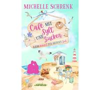 Café mit Sylt und Zucker: Liebe kommt zur rechten Zeit