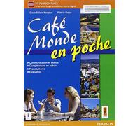 Cafè monde en poche. Per le Scuole superiori. Con e-book. Con espansione online