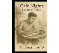 Cafe Nights: Echoes of Youth