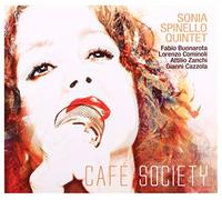 Cafe' Society - Sonia Spinello Quintet (Audio cd)