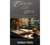Cafécito Con Dios: Coffee With God