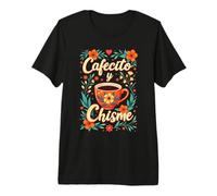 Cafecito Y Chisme Latina - Tazze da caffè messicane con Motivo Floreale Maglietta Premium