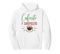 Cafecito y chismecito Hispanic Lovers Café Y Chisme Felpa con Cappuccio