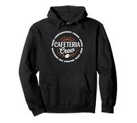 Cafeteria Crew Compassionate Caring Loyal Team Mensa Felpa con Cappuccio