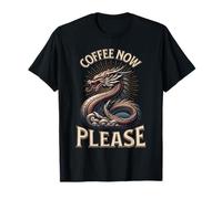 caffè Adesso, per Favore, Dragon Maglietta