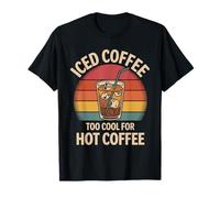 Caffè freddo troppo fresco per caffè caldo Retro caffè freddo Maglietta