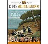 Caffè Michelangiolo (2010). Vol. 3