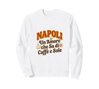 caffè Napoli Amore Sole Stile Italiano Felpa