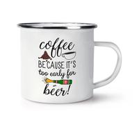 Caffè Perché It's Anche Inizio Per Birra Rétro Smalto Tazza - Divertente Camping