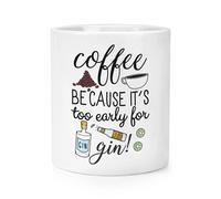 Caffè Perché It's Anche Inizio Per Gin Trucco Pennello Matita Pot - Funny Drunk