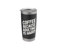 Caffè perché l'adulto è difficile divertente Bicchiere termico in acciaio inox doppia parete