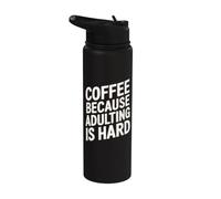 Caffè perché l'adulto è difficile divertente Stainless Steel Insulated Water Bottle