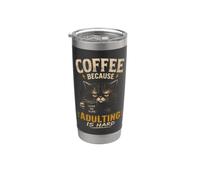 Caffè perché l'adulto è difficile Gatto nero stanco divertente Bicchiere termico in acciaio inox doppia parete