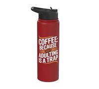 Caffè perché l'adulto è una trappola Stainless Steel Insulated Water Bottle
