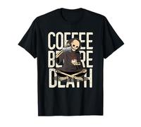caffè Prima della Morte (Dichiarazione Divertente & Grafica) Maglietta