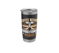 Caffè prima della prigione infermieristica amante del caffè infermiera correttiva Bicchiere termico in acciaio inox doppia parete