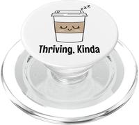 Caffè Prospero Un po 'stanco Sarcastico Umorismo Kawaii Carino PopSockets PopGrip per MagSafe