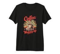 caffè Quando Ti Svegli Maglietta Premium