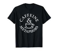 Caffeina Divertente e metafore Scrittore caffè Poetcore Poesia Maglietta