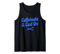 Caffeinate And Cast On Funny Knitting Canotta