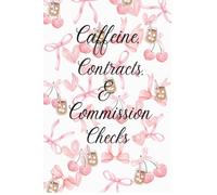 Caffeine, contracts, and commission checks: Pink bows, coffee, cherries Real estate journal
