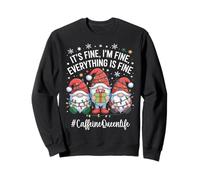 Caffeine Queen GNOME Va Tutto Bene Divertente Natale Felpa