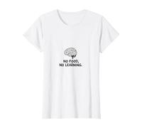 Caffetterie: No Food, No Learning Brain Education Quote Maglietta, Donna, Bianco, L