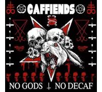 CAFFIENDS No Gods No Decaf (Vinyl LP)