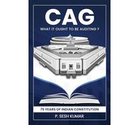CAG - What It Ought to Be Auditing?