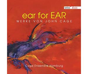 Cage/ Cage Ensemble Hamburg - Ear For Ear: Works By John Cage