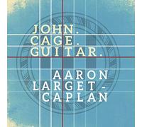 Cage/ Caplan/ Levin - John Cage Guitar
