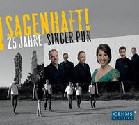 Singer Pur Sagenhaft 25 Jahre Singer Pur (CD) Album Digipak
