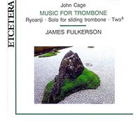 CAGE, J. - MUSIC FOR TROMBONE
