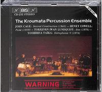 Cage, John/Cowell, Henry/Lundquist, Torbjorn Iwan/Tai - Kroumata Percussion Ensemble