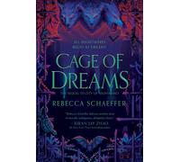 Cage of Dreams - Schaeffer Rebecca