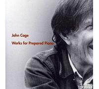 Cage - Works For Prepared Piano