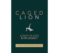 John Howard Steel Caged Lion (Copertina rigida)