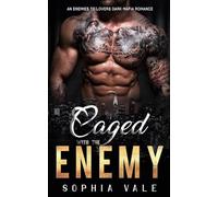 Caged With The Enemy: An Enemies To Lovers Dark Mafia Romance (Mafia Rules Book 3)