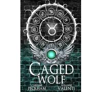 Caroline Peckham Susanne Valenti Caged Wolf (Tascabile)