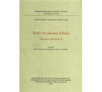 Cagiano De Azevedo,Paola. - Reale Accademia d'Italia. Inventario dell'Archivio.