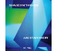 Cagla Ilk Jan St. Werner: Space Synthesis (Bilingual edition) (Tascabile)