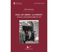 Cagli, De Libero, La Cometa