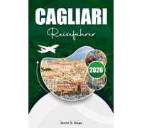 CAGLIARI REISEFÜHRER 2026: Top-Aktivitäten, Restaurants und Unterkünfte