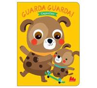 Cagnolino. Guarda guarda! Ediz. a colori