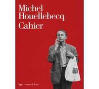 Cahier - Houellebecq Michel