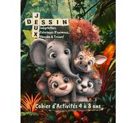 Cahier d’Activités Jungle 4 à 8 ans : Cherche et Trouve, Labyrinthes, Relie les Points et Dessin d’Animaux: Jeux éducatifs amusants pour enfants