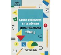 Cahier d’exercices et de révisions en mathématiques: Tome 2