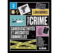 Cahier d'activités et anecdotes criminelles