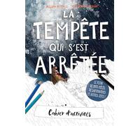 Cahier d'activités - La tempête qui s'est arrêtée
