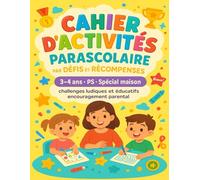 Cahier d'activités parascolaire par défis et récompenses: Pour enfant 3 à 4 ans, petite Section PS Maternelle. Spécial maison : challenges ludiques et éducatifs à relever, avec encouragement parental